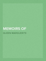 Memoirs of Marguerite de Valois, Queen of Navarre — Volume 2