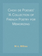 Choix de Poesies
A Collection of French Poetry for Memorizing