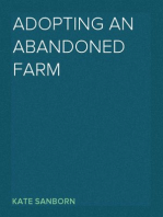 Adopting an Abandoned Farm