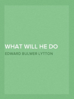 What Will He Do with It? — Volume 01