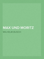 Max und Moritz
Eine Bubengeschichte in sieben Streichen