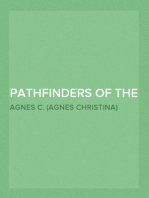 Pathfinders of the West
Being the Thrilling Story of the Adventures of the Men Who
Discovered the Great Northwest