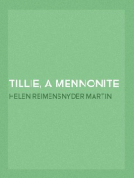 Tillie, a Mennonite Maid; a Story of the Pennsylvania Dutch