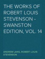 The Works of Robert Louis Stevenson - Swanston Edition, Vol. 14