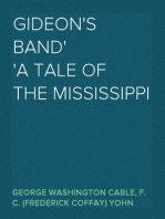 Gideon's Band
A Tale of the Mississippi