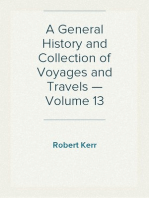 A General History and Collection of Voyages and Travels — Volume 13