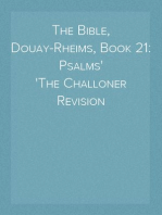 The Bible, Douay-Rheims, Book 21: Psalms
The Challoner Revision