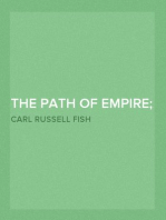 The Path of Empire; a chronicle of the United States as a world power