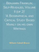 Benjamin Franklin; Self-Revealed, Volume II (of 2)
A Biographical and Critical Study Based Mainly on his own Writings