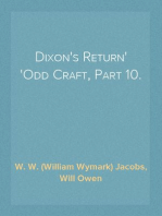Dixon's Return
Odd Craft, Part 10.