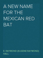 A New Name for the Mexican Red Bat