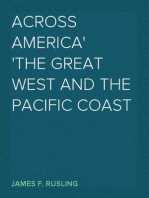 Across America
The Great West and the Pacific Coast