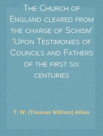 The Church of England cleared from the charge of Schism
Upon Testimonies of Councils and Fathers of the first six centuries
