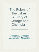 The Rulers of the Lakes
A Story of George and Champlain