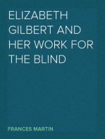 Elizabeth Gilbert and Her Work for the Blind