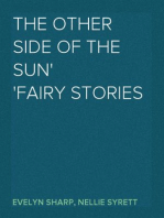 The Other Side of the Sun
Fairy Stories
