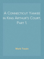 A Connecticut Yankee in King Arthur's Court, Part 1.