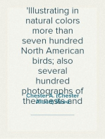 The Bird Book
Illustrating in natural colors more than seven hundred North American birds; also several hundred photographs of their nests and eggs.