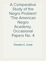 A Comparative Study of the Negro Problem
The American Negro Academy. Occasional Papers No. 4