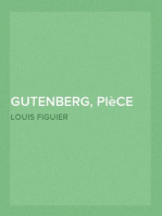 Gutenberg, pièce historique en 5 actes, 8 tableaux