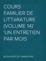 Cours Familier de Littérature (Volume 14)
Un Entretien par Mois