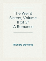 The Weird Sisters, Volume II (of 3)
A Romance