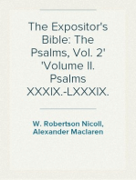 The Expositor's Bible: The Psalms, Vol. 2
Volume II. Psalms XXXIX.-LXXXIX.