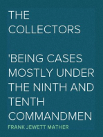 The Collectors
Being Cases mostly under the Ninth and Tenth Commandments