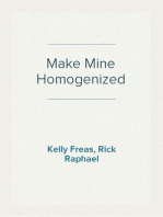 Make Mine Homogenized