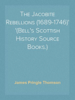 The Jacobite Rebellions (1689-1746)
(Bell's Scottish History Source Books.)