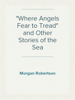 "Where Angels Fear to Tread" and Other Stories of the Sea