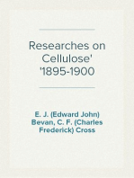Researches on Cellulose
1895-1900