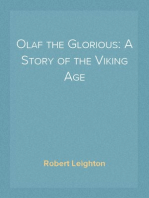 Olaf the Glorious: A Story of the Viking Age