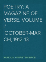 Poetry: A Magazine of Verse, Volume I
October-March, 1912-13