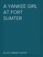 A Yankee Girl at Fort Sumter