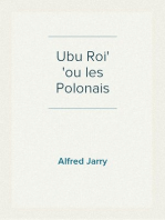Ubu Roi
ou les Polonais