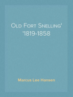 Old Fort Snelling
1819-1858