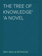 The Tree of Knowledge
A Novel