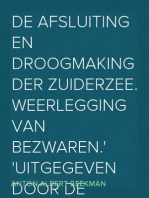 De afsluiting en droogmaking der Zuiderzee. Weerlegging van bezwaren.
uitgegeven door de Zuiderzee-Vereeniging