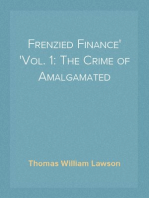 Frenzied Finance
Vol. 1: The Crime of Amalgamated