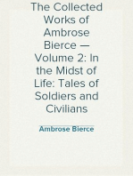The Collected Works of Ambrose Bierce — Volume 2: In the Midst of Life: Tales of Soldiers and Civilians
