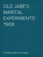 Old Jabe's Marital Experiments
1908