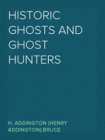 Historic Ghosts and Ghost Hunters