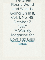 The Great Round World and What Is Going On In It, Vol. 1, No. 48, October 7, 1897
A Weekly Magazine for Boys and Girls