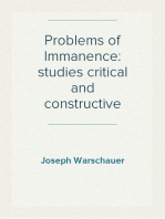 Problems of Immanence: studies critical and constructive