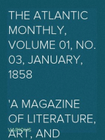 The Atlantic Monthly, Volume 01, No. 03, January, 1858
A Magazine of Literature, Art, and Politics