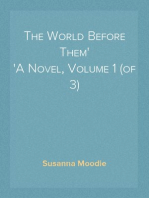 The World Before Them
A Novel, Volume 1 (of 3)