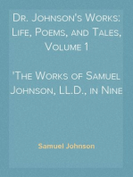 Dr. Johnson's Works: Life, Poems, and Tales, Volume 1
The Works of Samuel Johnson, LL.D., in Nine Volumes