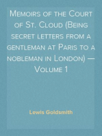 Memoirs of the Court of St. Cloud (Being secret letters from a gentleman at Paris to a nobleman in London) — Volume 1