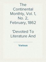 The Continental Monthly, Vol. 1, No. 2, February, 1862
Devoted To Literature And National Policy